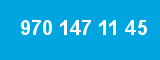 970 147 11 45